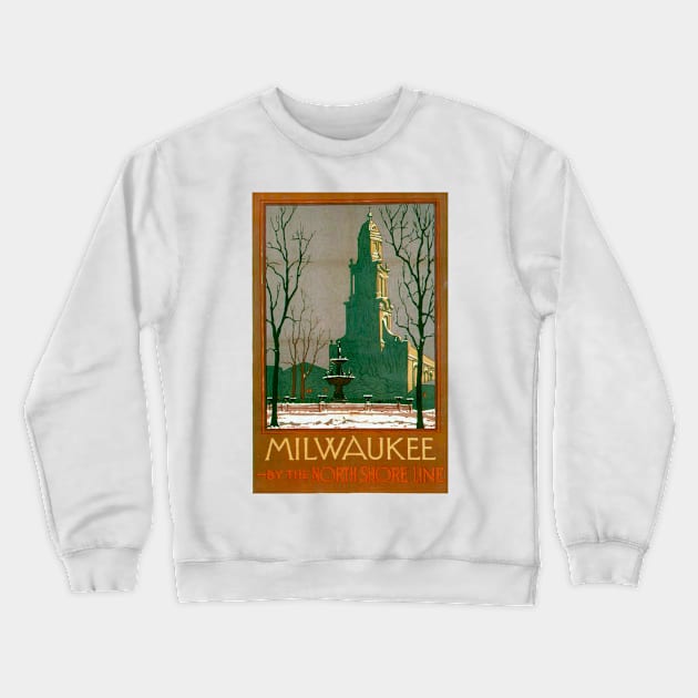 Milwaukee - Vintage Travel Poster Crewneck Sweatshirt by Culturio